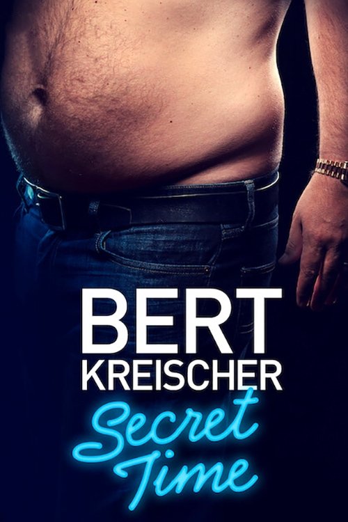 Bert Kreischer Secret Time (2018) [44788] (A1767053728) [[Stand Up]] --Plex--